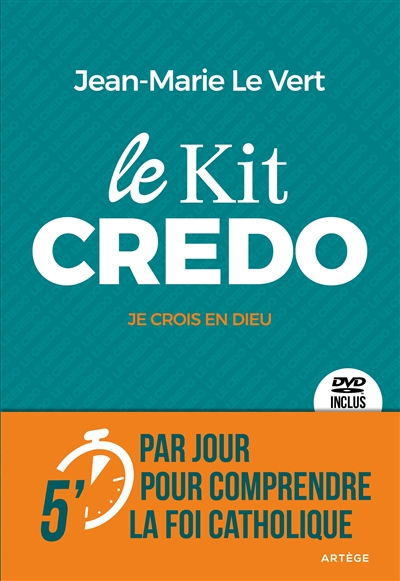 Le kit credo. Je crois en Dieu