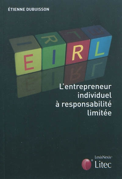 EIRL : l'entrepreneur individuel à responsabilité limitée