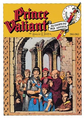 Prince Valiant. Vol. 13. La Cité maudite : planche 1286 du 1er octobre 1961 à la planche 1392 du 13 