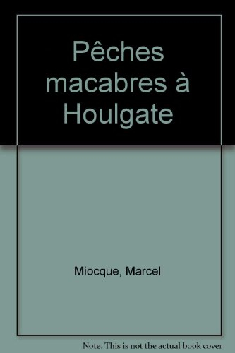 Pêches macabres à Houlgate