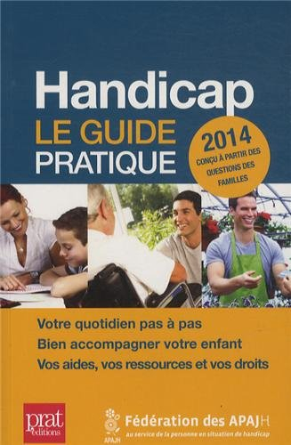 Handicap : le guide pratique : 2014