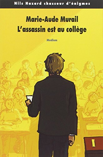 Nils Hazard chasseur d'énigmes. Vol. 2. L'assassin est au collège