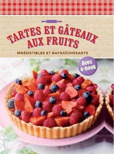 Tartes et gâteaux aux fruits