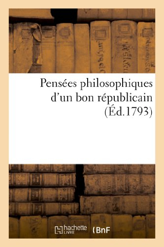 Pensées philosophiques d'un bon républicain