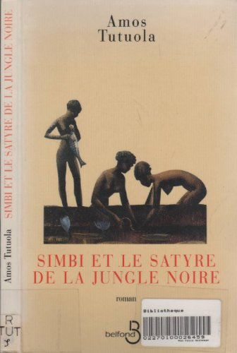 Simbi et le satyre de la jungle noire