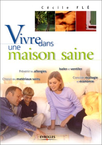 Vivre dans une maison saine