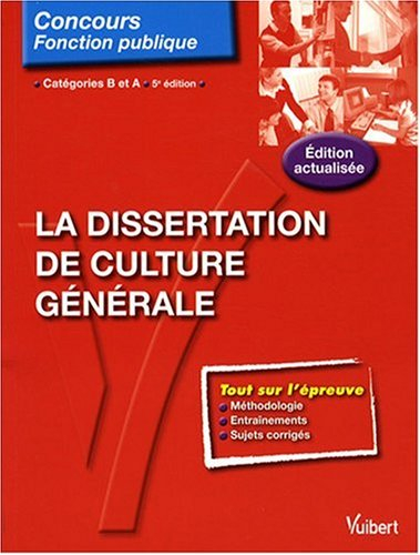 La dissertation de culture générale : catégories B et A