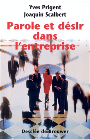 Parole et désir dans l'entreprise