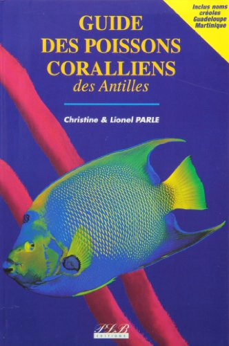 Guide des poissons coralliens des Antilles