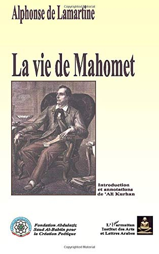 La vie de Mahomet : Histoire de la Turquie, 1er volume