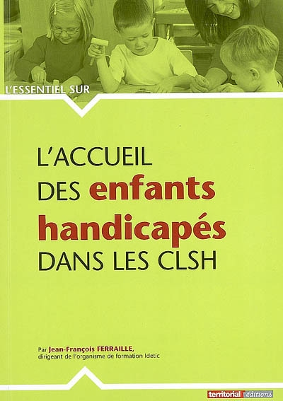 L'accueil des enfants handicapés dans les CLSH