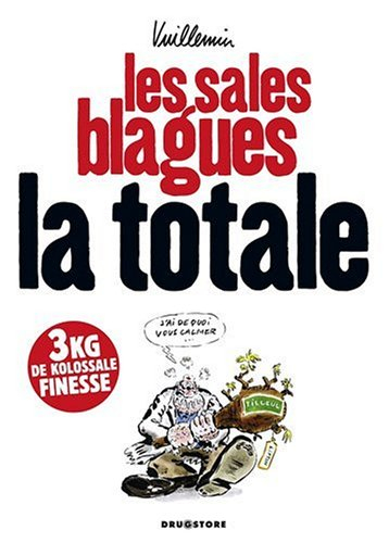 Les sales blagues : la totale