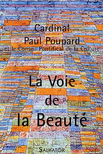 La voie de la beauté : assemblée plénière de 2006