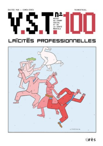 VST, n° 100. Laïcités professionnelles