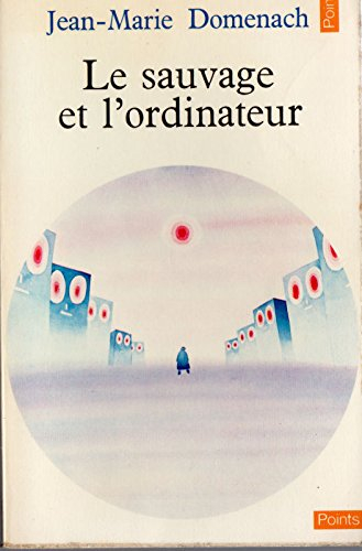 Le Sauvage et l'ordinateur