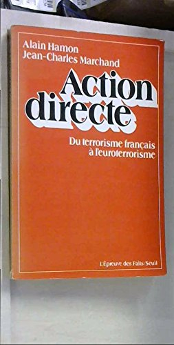 Action directe : du terrorisme français à l'euroterrorisme