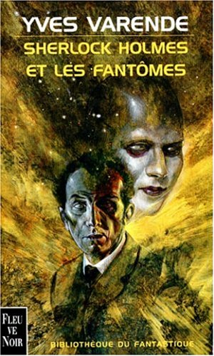 Sherlock Holmes et les fantômes