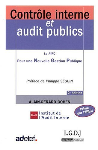 Contrôle interne et audit publics : pour une nouvelle gestion publique, le PIFC