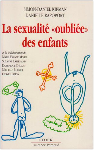 La sexualité oubliée de l'enfant