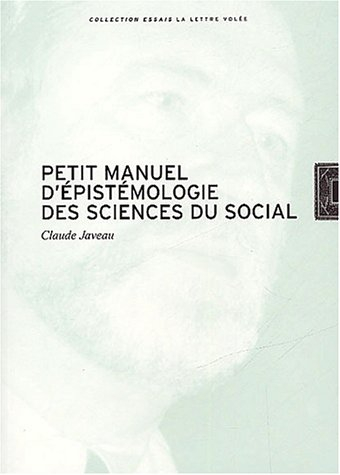 Petit manuel d'épistémologie des sciences du social