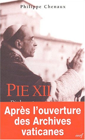 Pie XII : diplomate et pasteur