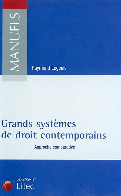 Les grands systèmes de droit contemporains : approche comparative