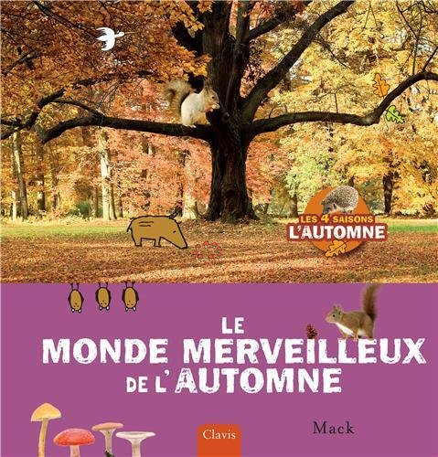 Le monde merveilleux de l'automne