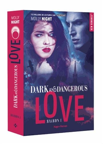 Dark and dangerous love. Vol. 1