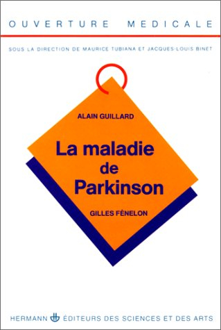 La maladie de Parkinson