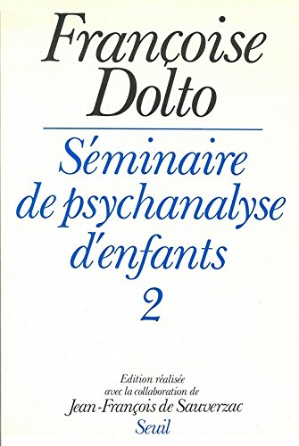 Séminaire de psychanalyse d'enfants. Vol. 2