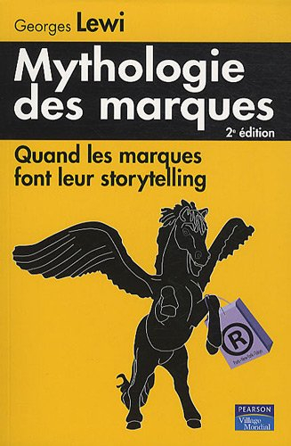 Mythologie des marques : quand les marques font leur storytelling