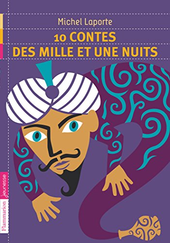 10 contes des Mille et une nuits