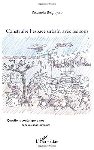 Construire l'espace urbain avec les sons