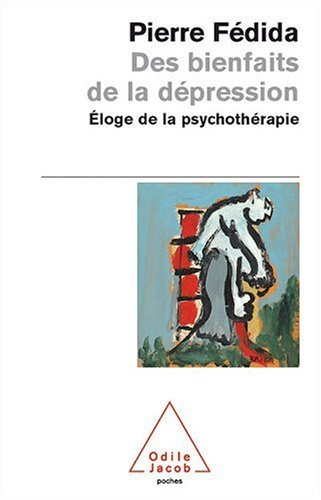 Des bienfaits de la dépression : éloge de la psychothérapie