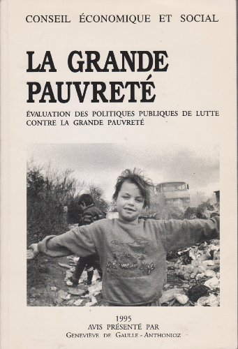 Evaluation des politiques publiques de lutte contre la grande pauvreté : séances des 11 et 12 juille