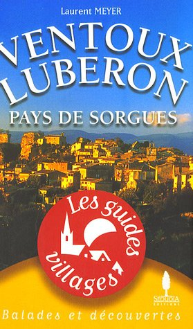 Ventoux Lubéron : pays de Sorgues