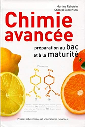 Chimie avancée : préparation au bac et à la maturité