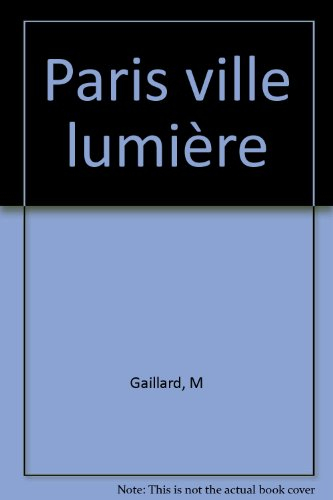 Paris ville lumière