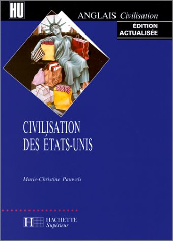 civilisation des etats-unis, édition 1998