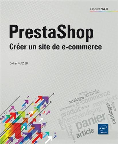 Prestashop : créer un site de e-commerce