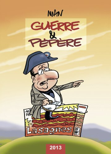 Guerre & pépère : 2013