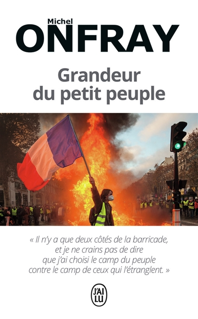 Grandeur du petit peuple : heurs et malheurs des gilets jaunes : essai