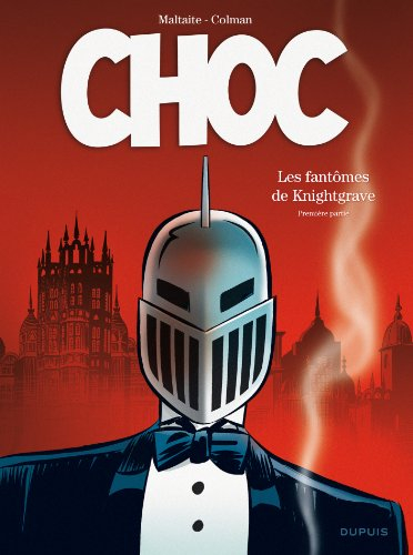 Choc. Vol. 1. Les fantômes de Knightgrave : première partie