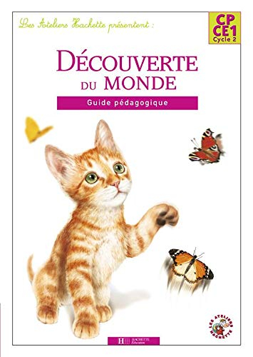 Découverte du monde CP-CE1, cycle 2 : guide pédagogique