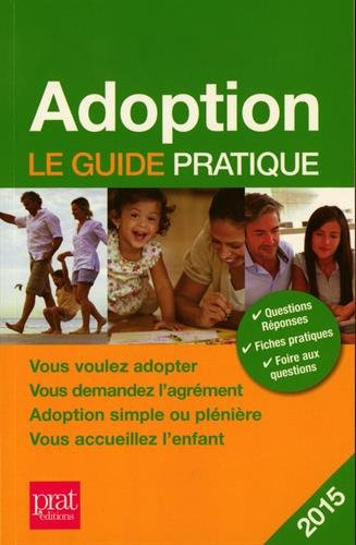 Adoption, le guide pratique 2015