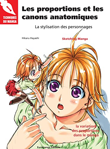 Les proportions et les canons anatomiques : la stylisation des personnages : la variation des propor