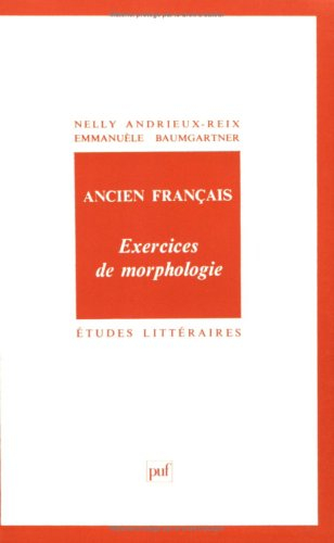 Ancien français, exercices de morphologie