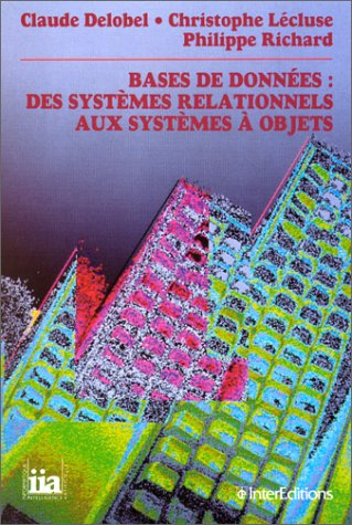 Bases de données, des systèmes relationnels aux systèmes objets
