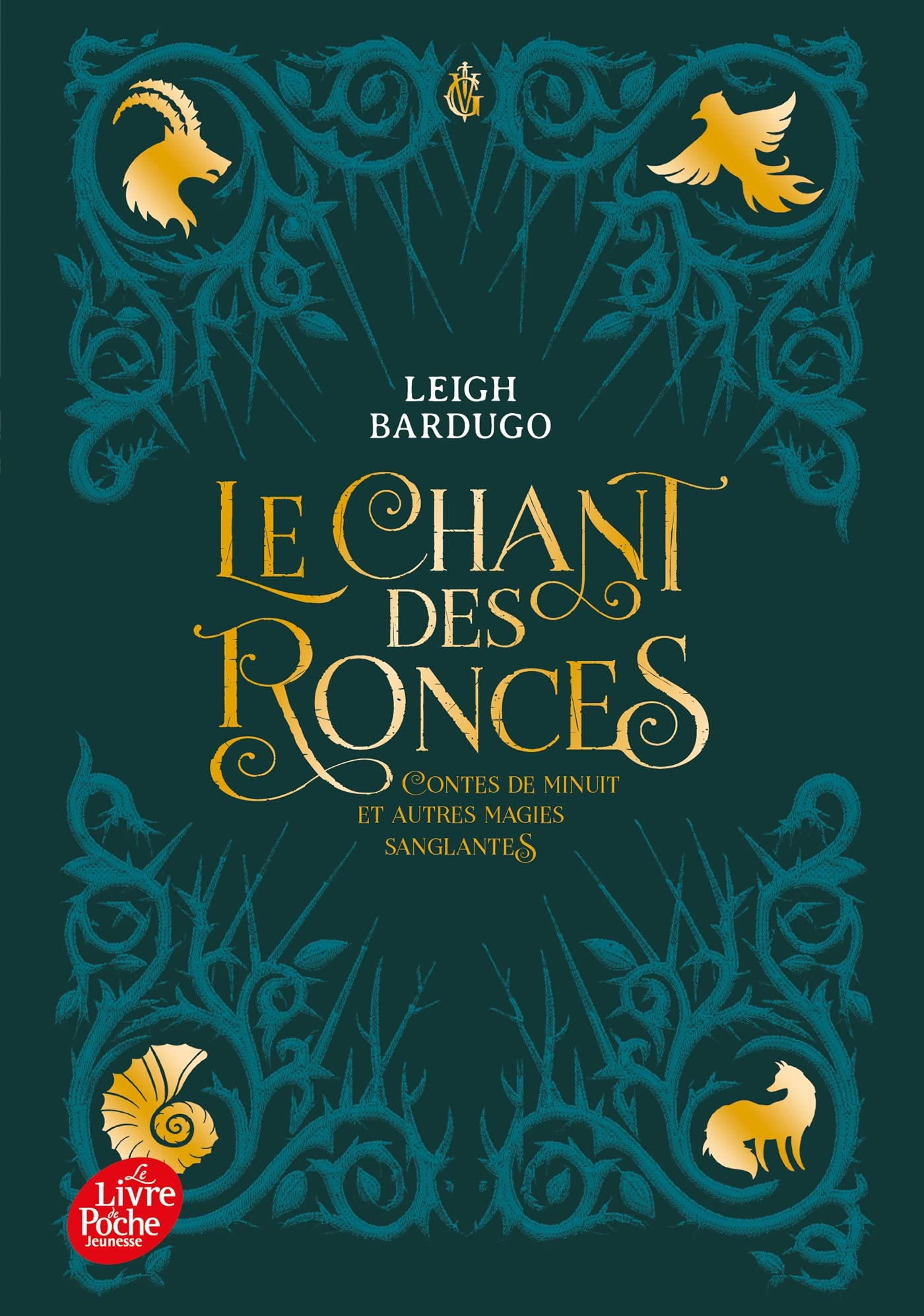 Le chant des ronces : contes de minuit et autres magies sanglantes