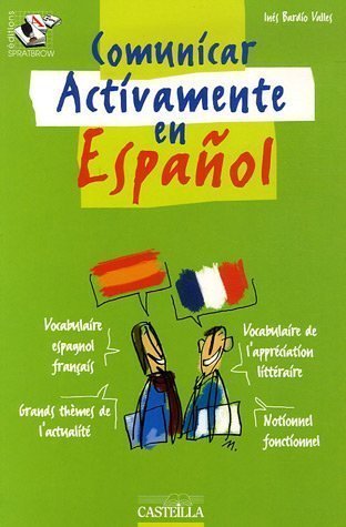 Comunicar activamente en espanol